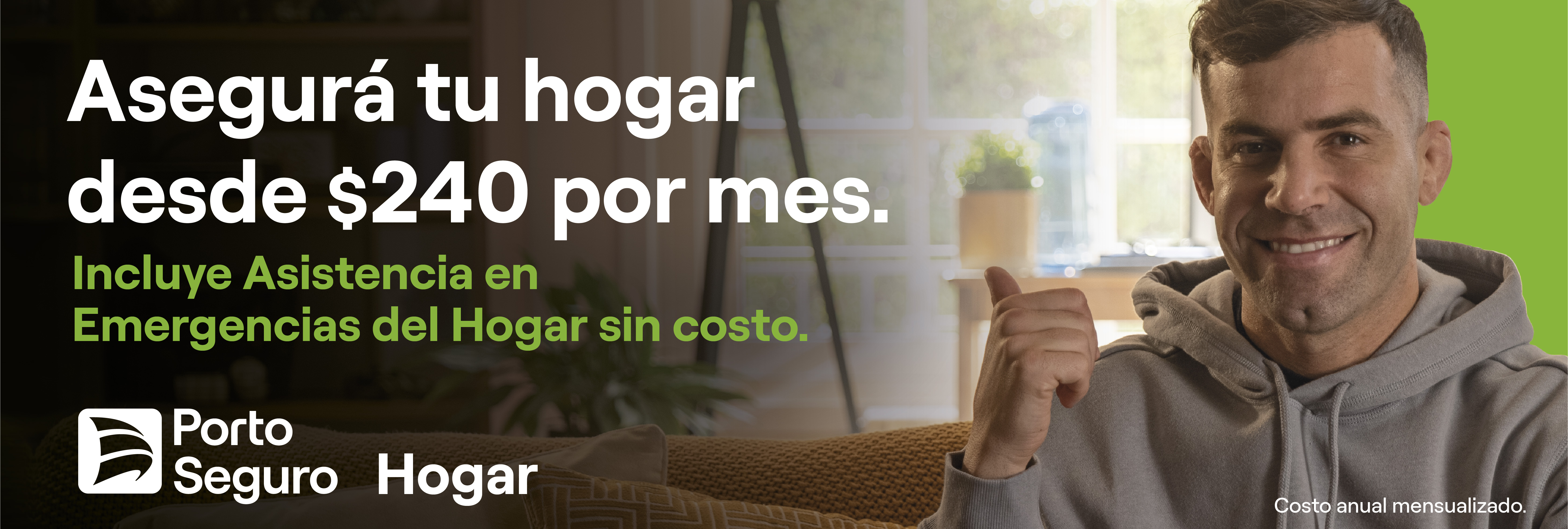 Asegurá tu hogar con más beneficios y al costo más conveniente.